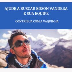 Ajude a buscar Edson Vandera e equipe!