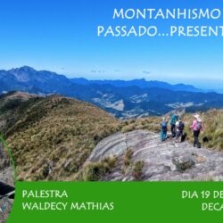 Palestra: Montanhismo Brasileiro – Passado, Presente e Futuro