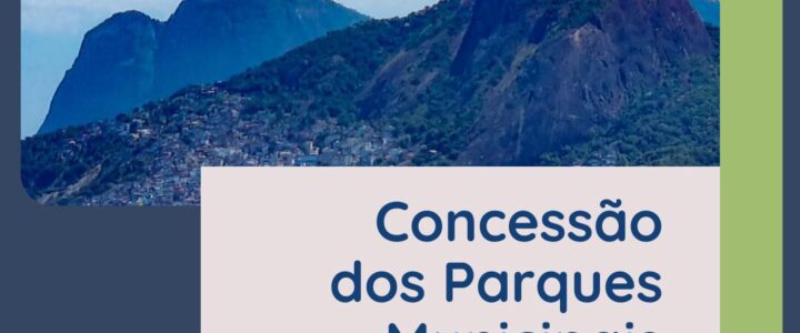 Concessão dos Parques Municipais cariocas