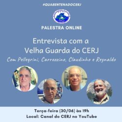 Palestra – Entrevista com a Velha Guarda do CERJ