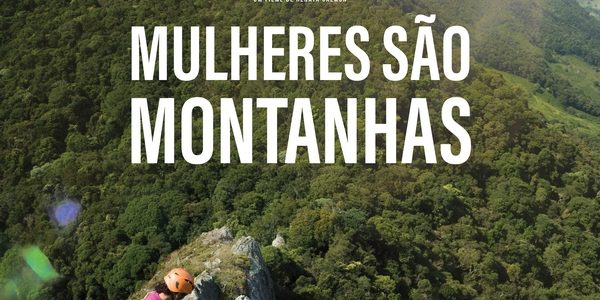 CINE CEB: Mulheres São Montanhas, de Renata Calmon – 21.11.2018