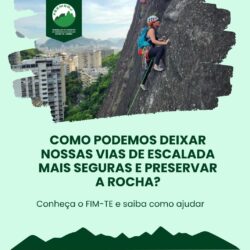 Como podemos deixar nossas vias de escalada mais seguras e PRESERVAR a rocha?